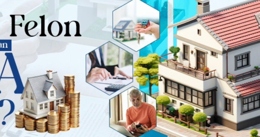 Can Felons Buy a House